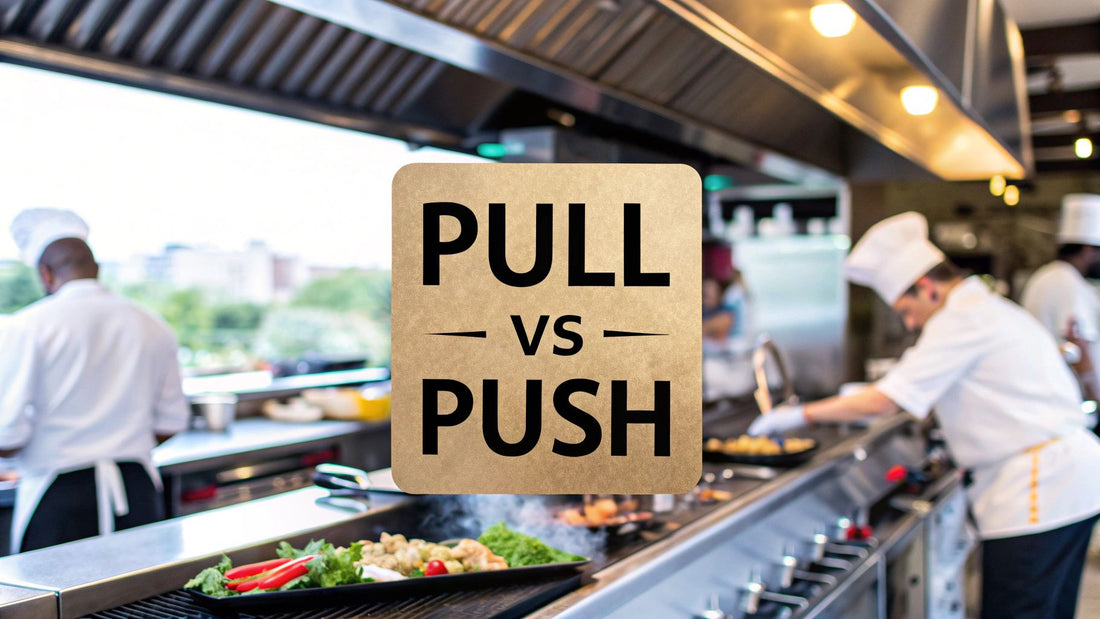 Pull vs Push Marketing Strategy for Restaurant Equipment